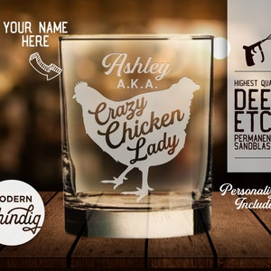 Crazy Chicken Lady Personalized Whiskey Glass, Personalize this Rocks, Pint or Stemless Wine Glass, Deeply Sandblasted, farmer gift