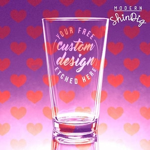 Custom Etched Glass: Personalized Pint, Pilsner, Wine, Beer Mug