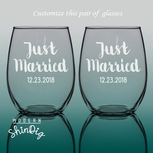 Just Married Wine Glasses - Bridal Shower Gift - Pair of 21oz Stemless Wine Glasses - Set of Two - Wedding Gift Set - Just married with date
