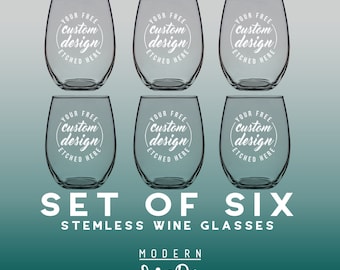 Etch Set of Six Etched Stemless Wine Glasses - 6 Wine Glasses - Free Custom Designs - Custom Stemless Wine Glass Set