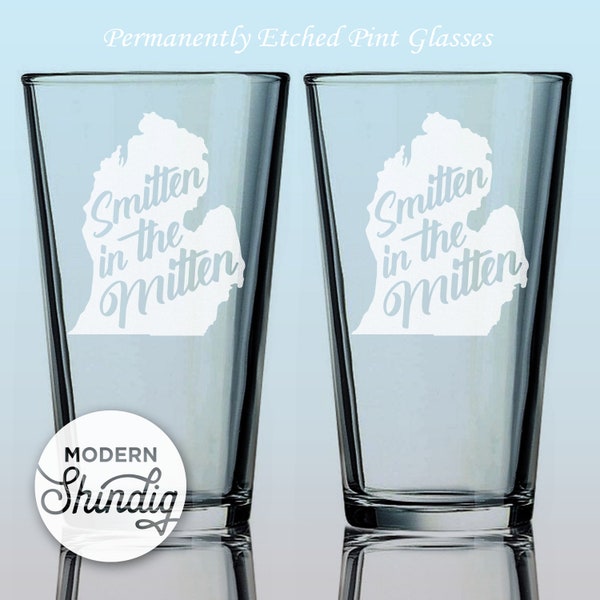 Smitten in the Mitten, Michigan Wedding, Michgan Love, Pint Glasses, Stemless Wine Glass, Set of Two, Two Etched Glasses, Two Wine Glasses