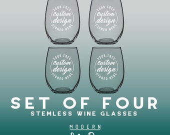 Etch Set of Four Etched Stemless Wine Glasses - 4 Wine Glasses - Free Custom Designs - Custom Stemless Wine Glass Set