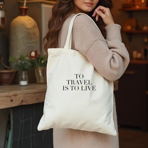 Wanderlust Tote Bag, Travel Quote Bag, Gift for Friend, Casual Style, Canvas Tote, Reusable Shopping Bag