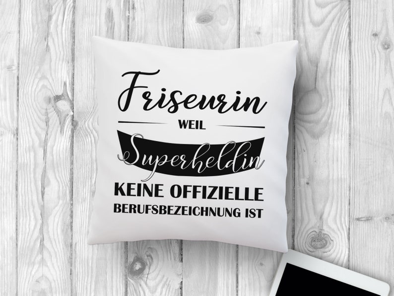 Pillow with saying hairdresser because superheroine is not an official job title Pillow with print 40 x 40 cm white black image 1