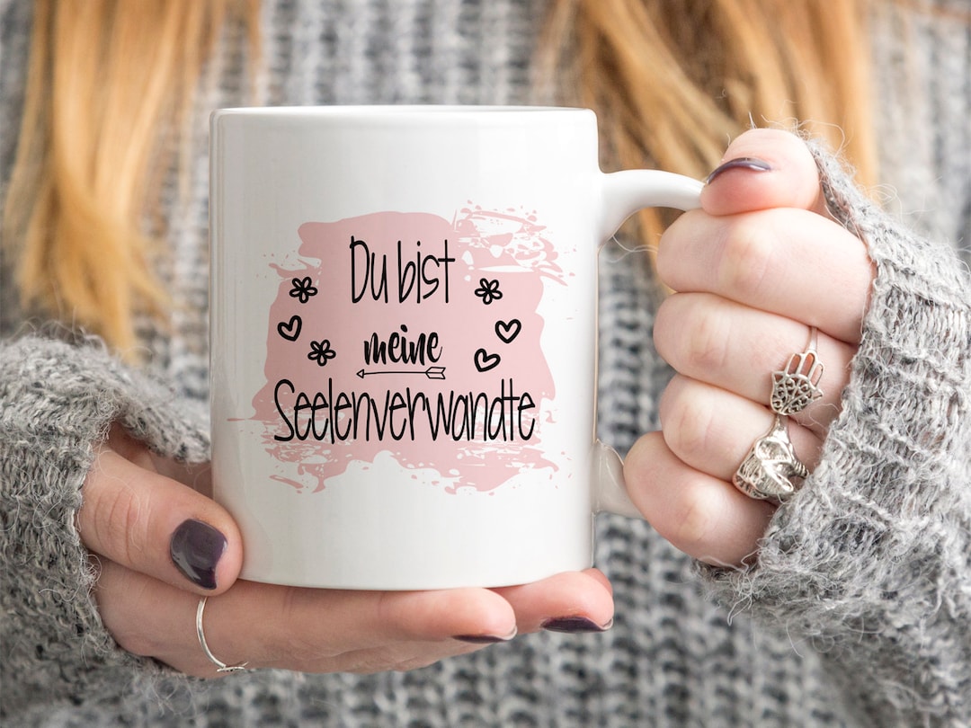 Kaffeetasse mit Spruch Du bist meine Seelenverwandte Kaffeebecher mit Druck Etsy.de