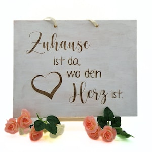 Holzschild mit Gravur Zuhause ist da wo dein Herz ist Schild mit Spruch