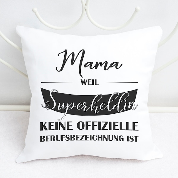 Cushion with saying mom because superheroine is not an official job title with print 40 x 40 cm white black