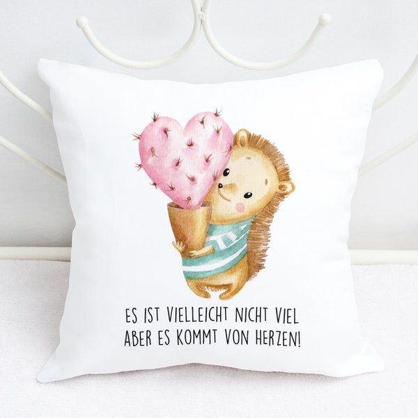 Pillow with hedgehog and saying It may not be much but it comes from the heart 40 x 40 cm white
