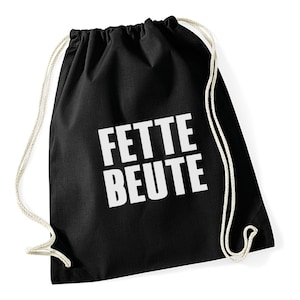 Turnbeutel mit Spruch Fette Beute Rucksack schwarz weiß Sportbeutel Stoffbeutel Jutebeutel Baumwoll Beutel