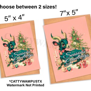 May include: Two Christmas card designs featuring a green goat with a red bow and the text "Seasons Greetings". The cards are available in two sizes: 5 inches by 4 inches and 7 inches by 5 inches.