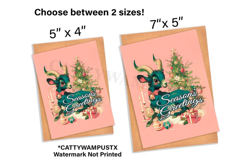 May include: Two Christmas card designs featuring a green goat with a red bow and the text "Seasons Greetings". The cards are available in two sizes: 5 inches by 4 inches and 7 inches by 5 inches.