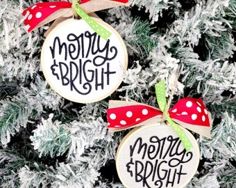 Merry and Bright, Calligraphy Christmas Ornament, Farmhouse Christmas Ornament, Tree Ornaments, Christmas Ornaments Handmade