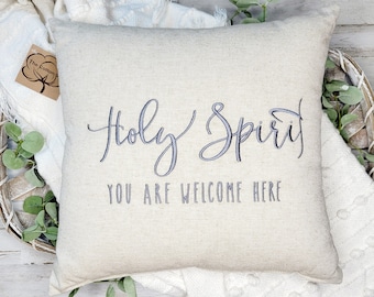 Holy Spirit You Are Welcome Here, Christian Pillow, Christian Farmhouse, Christian Farmhouse Decor, Entryway Pillow