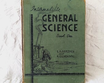 1950s Australian School Textbook - Intermediate General Science for Forms 3 & 4