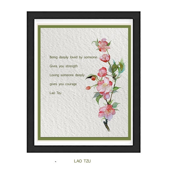 Love Poem Lao Tzu Quote Being Deeply Loved Framed Floral Watercolor Tao Te Ching Mother's Day