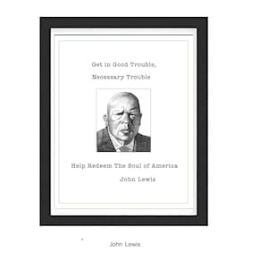 JOHN LEWIS Gerahmter Druck,Good Trouble,Bürgerrechtsheld,Gerahmt,Black Lives Matter,Abstimmung,Inspiration,Pen und Ink
