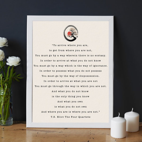 T S ELIOT Four Quartets QUOTE FRAMED- To Arrive Where You Are-Spiritual Print-Meditation-Inspirational Quote