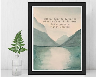 J.R.R. Citation de Tolkien encadrée « Tout ce que nous devons décider, c'est que faire du temps qui nous est imparti », cadeaux pour lui, oeuvre d'art pour hommes, fête des mères