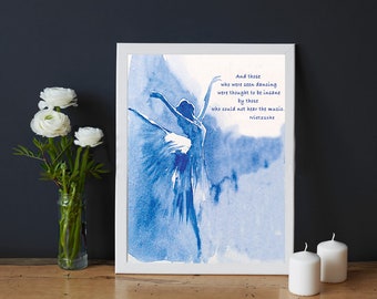 NIETZSCHE FRAMED Dancing QUOTE Print-And Those Who Were Seen Dancing -Inspirational Quote- Blue Watercolor Dancer