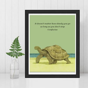 CONFUCIUS-QUOTE "Het maakt niet uit hoe langzaam je gaat, als je maar niet stopt" Inspirerende print muurkunst