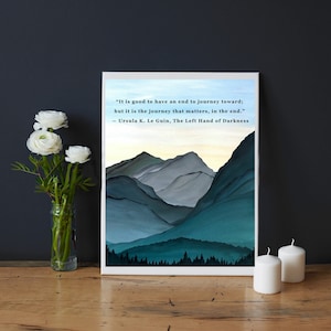 URSULA LE GUIN Framed Inspirational  Print Quote -The Left Hand of Darkness- It is the Journey That Matters Mother&#39;s Day