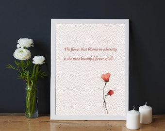 Inspirational FRIENDSHIP FRAMED Print- The Flower That Blooms In Adversity -Watercolor Print Framed Mother's Day