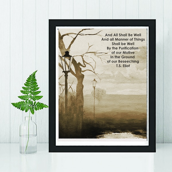 T.S. ELIOT-The Wasteland-FRAMED - And All Shall Be Well-Watercolor Sepia -pen and Ink- Landscape with Poetry