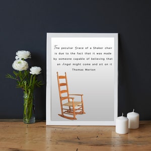 Thomas MERTON FRAMED Shaker Chair Print-The Peculiar Grace of a Shaker Chair-Craft Movement Quote-Thomas Merton Poster-the Shakers Angel