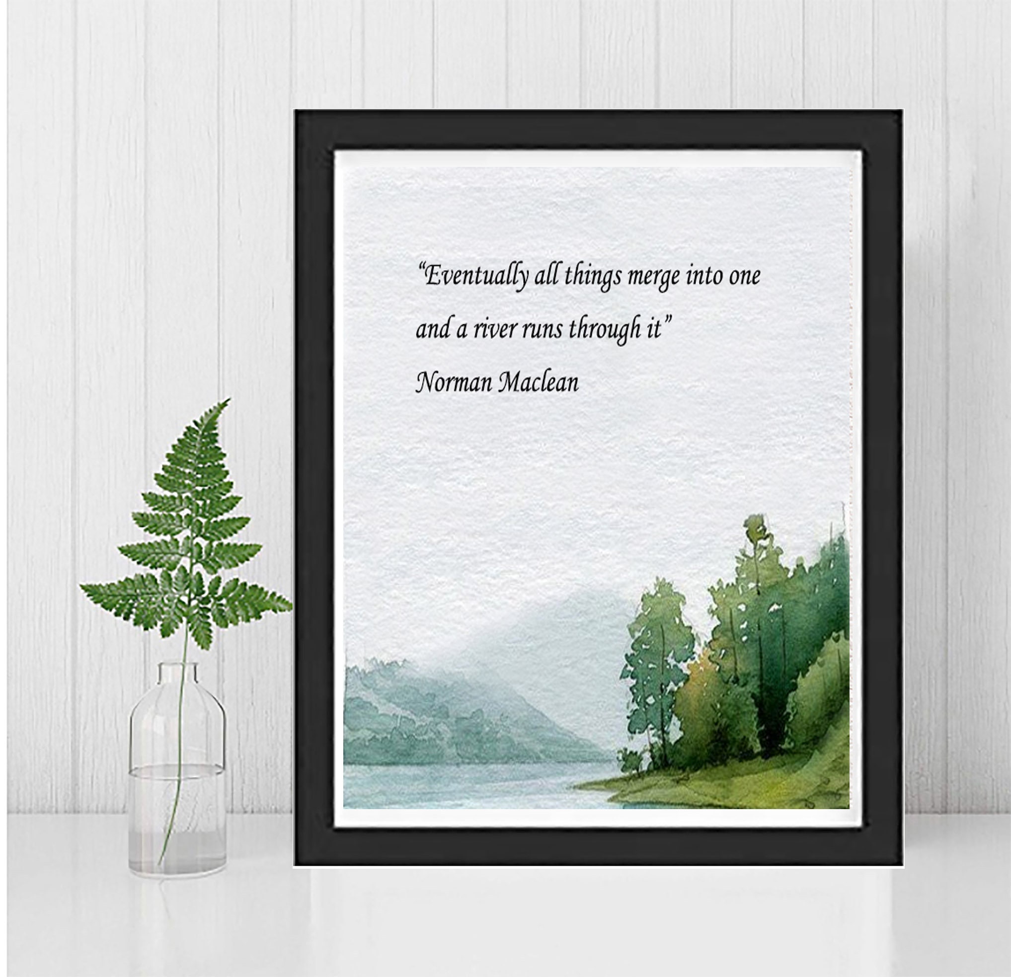 Elegant River Runs Through It Quotes Images