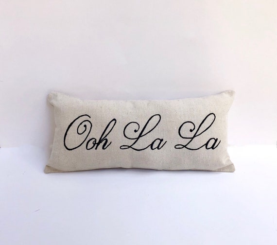 Ooh La La Pillow French Throw Pillow French Farmhouse Etsy