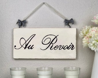 Au Revoir Sign, Vintage French Wall Art, Vintage French Sign, French Country Wall Decor, Rustic French Wall Decor, French Barnwood Sign