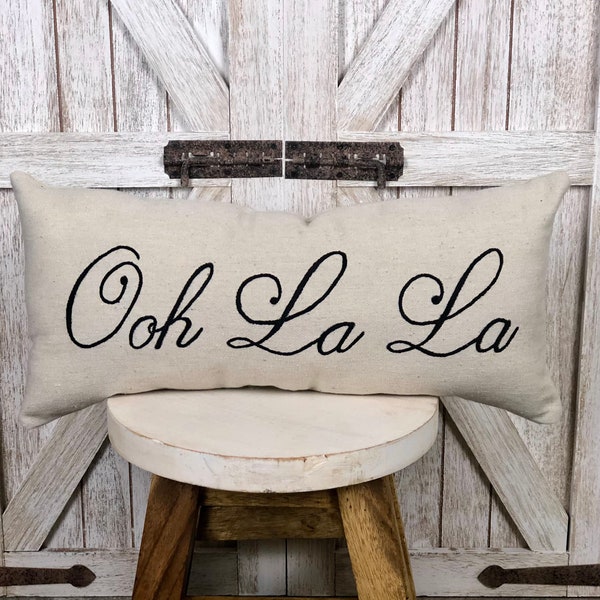 Ooh La La Pillow, french country throw pillow, french farmhouse pillow, french country decor, throw pillow, country  decor, cottage decor