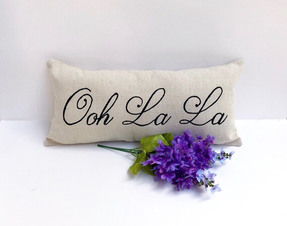 Ooh La La Pillow French Throw Pillow French Farmhouse Etsy