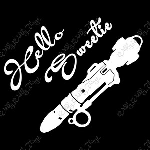 Hello Sweetie / River Song / Doctor Who Vinyl Car Decal