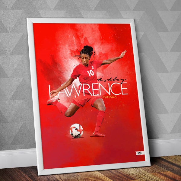 Ashley Lawrence - Canada National Team / Ashley Lawrence Poster / Canada Women's Soccer / Ashley Lawrence Print / Canada Soccer / Canada