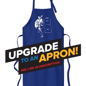 May include: A blue apron with a white graphic of a person playing a guitar in front of an amplifier. The text "Upgrade to an Apron!" is in black, yellow, and red letters.