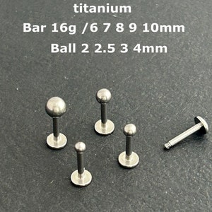 1 pc -16g - 6 7 8 9 10mm - Implant Grade Titanium- Labret Stud