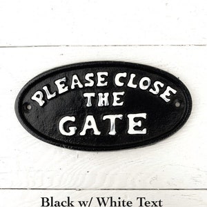 Please Close The Gate, Metal Sign, Garden Decor, Vintage Sign, Front Door Sign