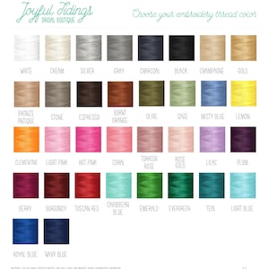 May include: A color chart from Joyful Tidings Bridal Boutique, showcasing embroidery thread colors. The chart includes a variety of shades, from white and cream to black and gold. Other colors include pinks, blues, greens, and browns. Text reads "Choose your embroidery thread color."