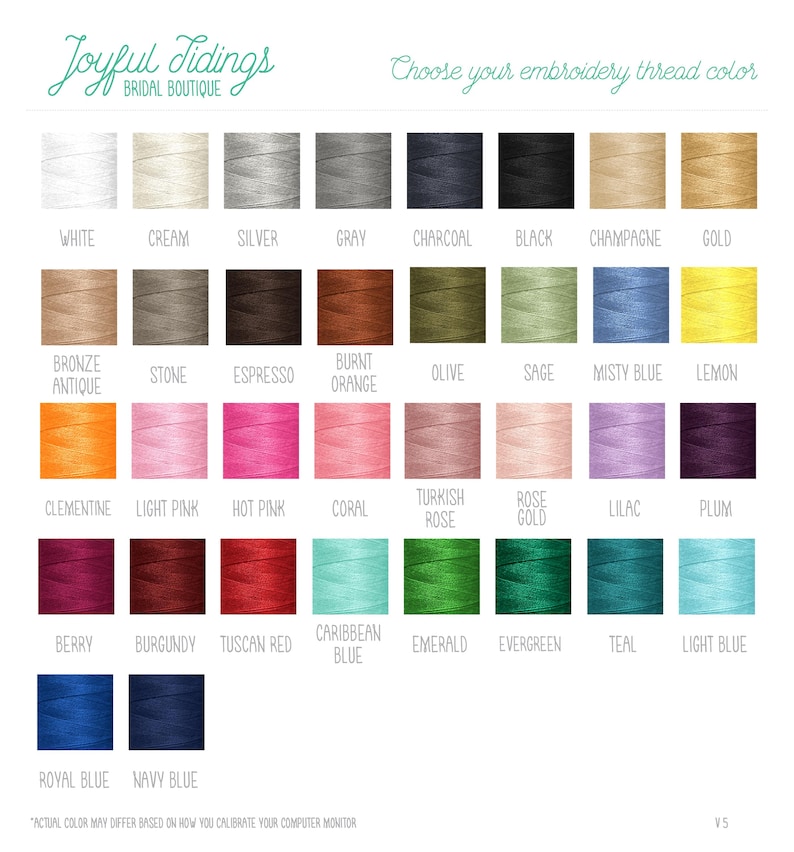 May include: A color chart from Joyful Tidings Bridal Boutique, showcasing embroidery thread colors. The chart includes a variety of shades, from white and cream to black and gold. Other colors include pinks, blues, greens, and browns. Text reads "Choose your embroidery thread color."