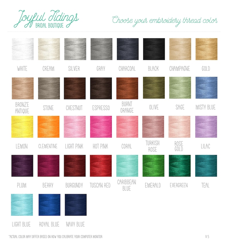 May include: A color chart for Joyful Tidings Bridal Boutique displaying 43 embroidery thread spools in various shades including white, cream, silver, gray, charcoal, black, champagne, gold, bronze, stone, chestnut, espresso, orange, olive, sage, and blue.