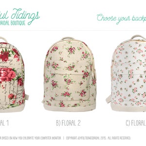 May include: Three canvas backpacks with floral patterns. The first backpack has a floral pattern with a red and white color scheme. The second backpack has a floral pattern with a pink and white color scheme. The third backpack has a floral pattern with a pink and white color scheme. The text "Choose your backpack" is at the top of the image.