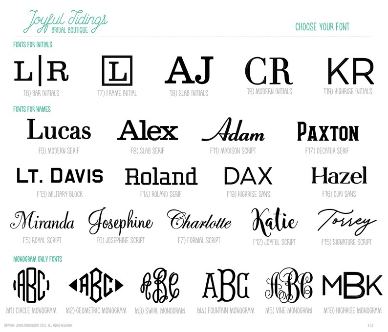 May include: A chart showing different font styles for initials and names. The fonts are labeled with numbers and names. The chart is titled "Joyful Tidings Bridal Boutique Choose Your Font".