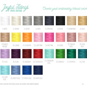 May include: A chart showing 28 different embroidery thread colors. The colors are arranged in rows of four. The colors include white, cream, silver, gray, charcoal, black, champagne, gold, bronze antique, lemon, clementine, light pink, hot pink, coral, Turkish rose, rose gold, lilac, plum, burgundy, Tuscan red, Caribbean blue, emerald, evergreen, teal, light blue, misty blue, royal blue, and navy blue.