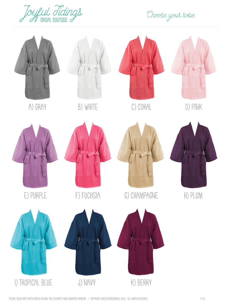 May include: A collection of eleven robes in various colors including gray, white, coral, pink, purple, fuchsia, champagne, plum, tropical blue, navy, and berry. Each robe features a tie belt, two front pockets, and three-quarter length sleeves.