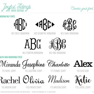 May include: A chart showing different font styles for monograms and regular text. The fonts are categorized as monogram only fonts and regular (non-monogram) fonts. The monogram fonts include circle, geometric, swirl, fountain, and vine. The regular fonts include royal script, josephine script, formal script, slab serif, modern serif, french script, madison script, and joyful script.