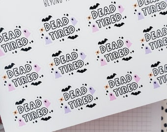 Dead Tired Deco Stickers