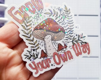 Grow Your Own Way Glittery Sticker Die Cut