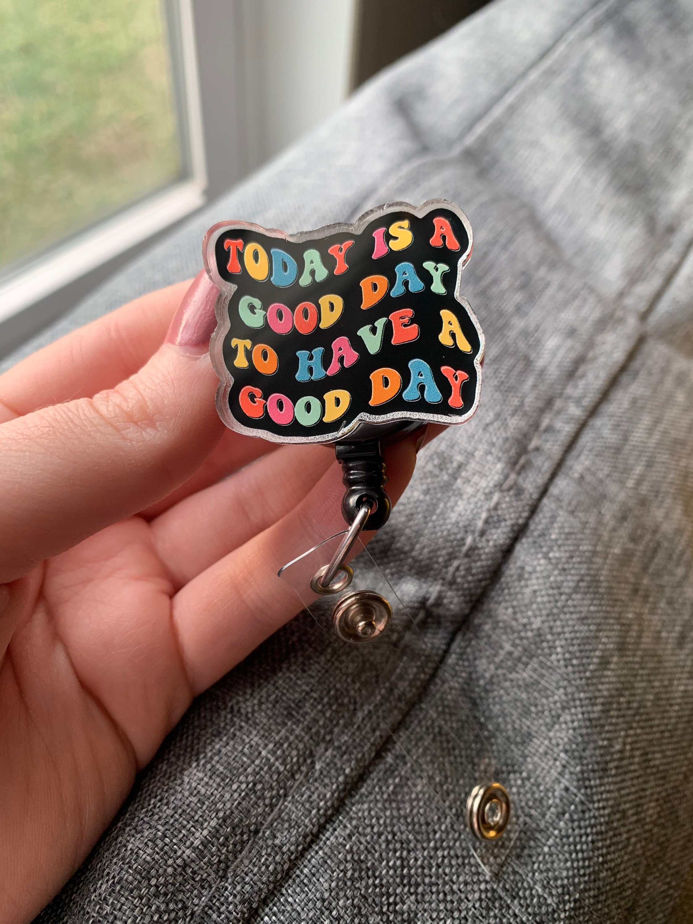 Today is a Good Day Badge Reel Cute Badge Reel Gift for Social