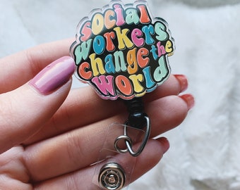 Social Work Badge Reel | Cute Badge Reel | Gift for Social Worker | Social Workers Change the World | 70s Font Quote